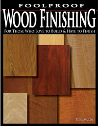 Foolproof Wood Finishing